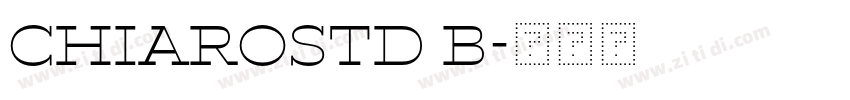 ChiaroStd B字体转换